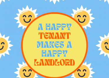 Happy Tenant = Happy Landlord